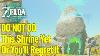 Do Not Do This Shrine Yet Or You LL Regret It Big Time In Zelda Tears Of The Kingdom