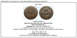 FREEMASON New York Chapter No. 1 Penny HTWSSTKS Royal Arch Masonic Medal i84640