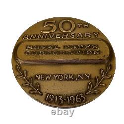 Vintage 1963 ROYAL PAPER CORPORATION Bronze Medal 50th Anniversary MEDALLIC ART